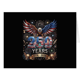 250 Years 1776 2026 4th of July Eagle 250th Annive Cards