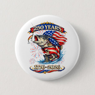 250 Years 1776-2026 Trout Fishing Button