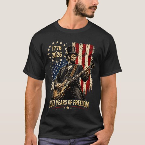 250 Years 1776-2026 Usa Flag Abe Lincoln Playing T-Shirt