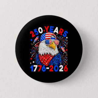 250 Years 250th Anniversary Eagle 4th Of July Boys Button