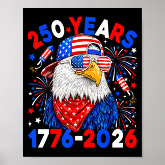 250 Years 250th Anniversary Eagle 4th Of July Boys Poster