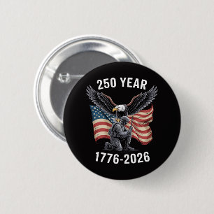 250 Years 250th Anniversary USA 4th July Button