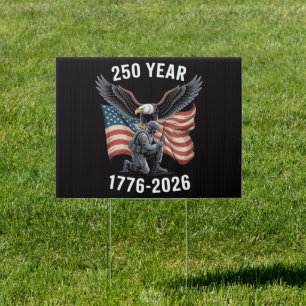 250 Years 250th Anniversary USA 4th July Sign