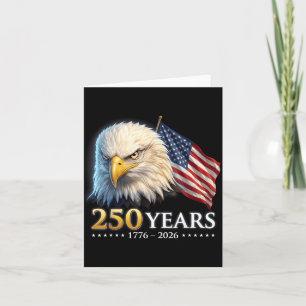 250 Years Aamerican 1776 2026 250th 4th July Card