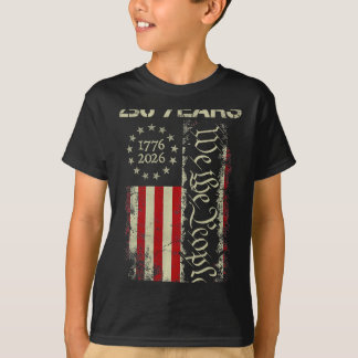 250 Years America 1776 2026 We The People Flag Usa T-Shirt