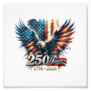 250 Years America Anniversary 250th Independence D Photo Print