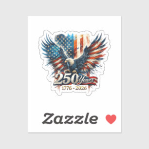 250 Years America Anniversary 250th Independence D Sticker