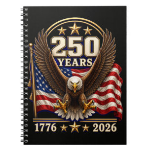 250 Years America Anniversary 250th Notebook