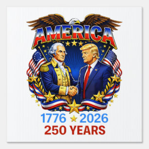 250 Years America Anniversary 250th Sign
