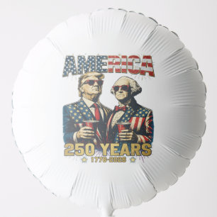 250 Years America Anniversary 250th Trump Balloon