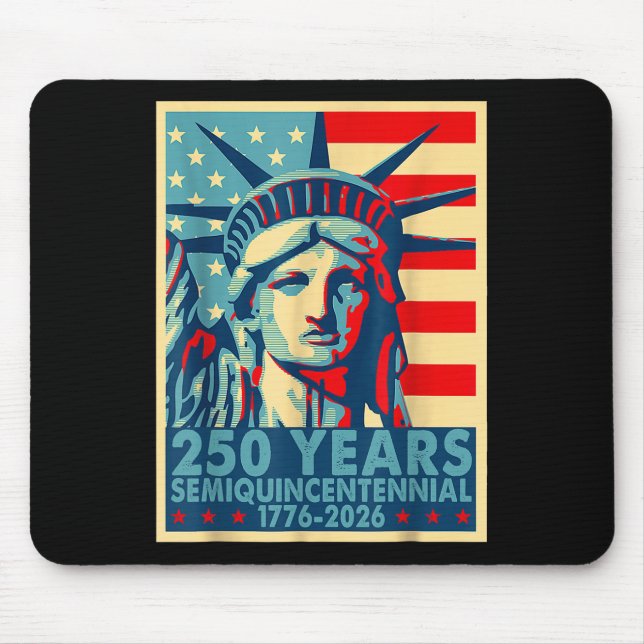 250 Years America Anniversary 4th Of July Independ Mouse Pad (Front)