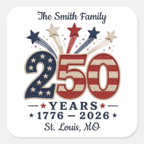 250 Years America Anniversary Celebration Square Sticker