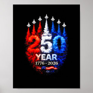 250 Years American 1776 2026 250th USA Patriotic 4 Poster