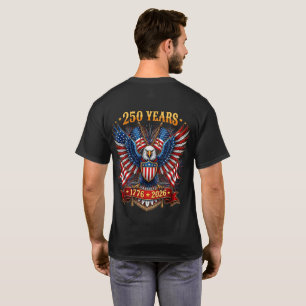 250 Years American 1776 2026 Front and Back T-Shirt