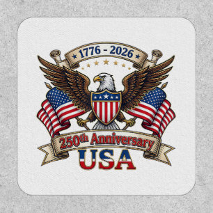 250 Years American 250th 4th of July Anniversary 1 Patch