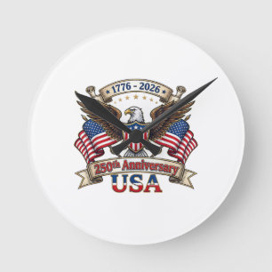 250 Years American 250th 4th of July Anniversary 1 Round Clock