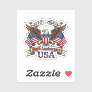 250 Years American 250th 4th of July Anniversary 1 Sticker