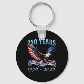 250 Years American 250th Anniversary 1776-2026 4th Keychain