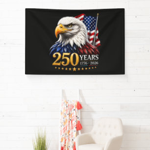 250 Years American 250th Anniversary Patriotic USA Banner