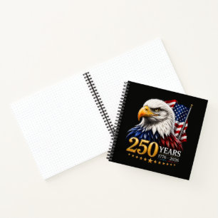 250 Years American 250th Anniversary Patriotic USA Notebook