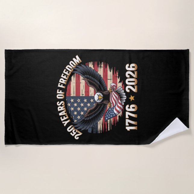 250 Years American 250th Anniversary US USA Flag 4 Beach Towel (Front)