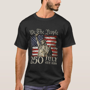 250 years american 250th anniversary usa flag 4th T-Shirt