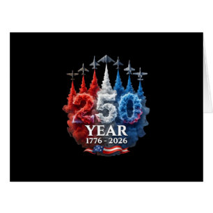 250 Years American 250th USA Patriotic 4th of July Cards