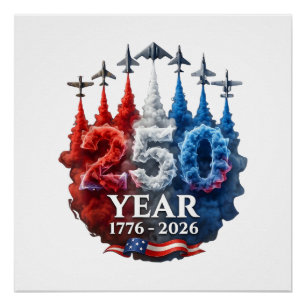 250 Years American 250th USA Patriotic 4th of July Poster