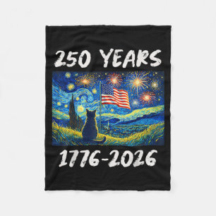 250 Years American Flag 1776-2026 Cat Starry Night Fleece Blanket
