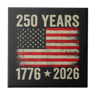 250 Years American Flag 1776-2026 Ceramic Tile