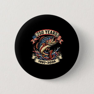 250 years american flag bass fishing 4th of july button