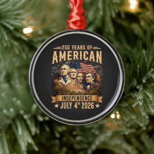 250 Years American Independence Metal Ornament