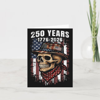 250 Years American Skull Skeleton Patriotic Card