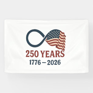 250 Years Anniversary 1776-2026 USA Patriotic  Banner