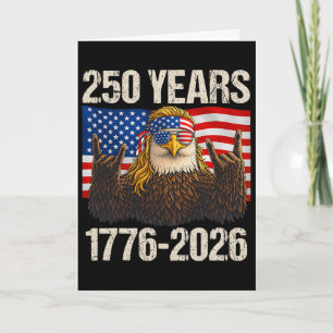 250 Years Eagle American Flag 1776-2026 4th Of Jul Card