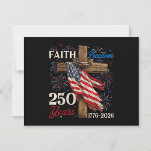 250 Years Faith and Freedom 4th of July Shirts Chr Save The Date
