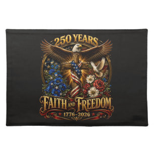 250 Years Faith And Freedom America Cloth Placemat