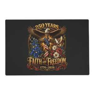 250 Years Faith And Freedom America Placemat