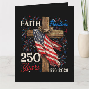 250 Years Faith and Freedom Christian Card