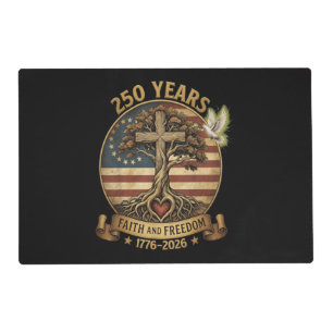 250 Years Faith and Freedom Christian Placemat