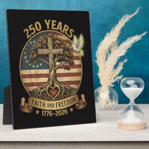 250 Years Faith and Freedom Christian Plaque