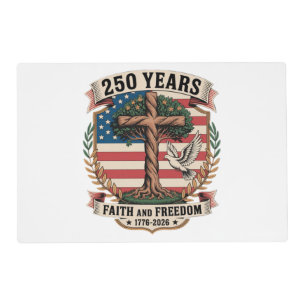 250 Years Faith and Freedom Placemat