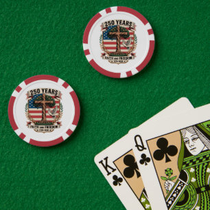 250 Years Faith and Freedom Poker Chips