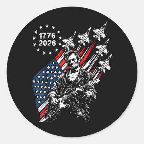 250 Years Fighter Jets Flag Abe Lincoln Playing Classic Round Sticker
