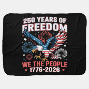 250 Years Freedom Eagle 250th Anniversary USA Baby Blanket