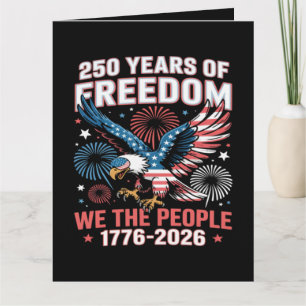 250 Years Freedom Eagle 250th Anniversary USA Card