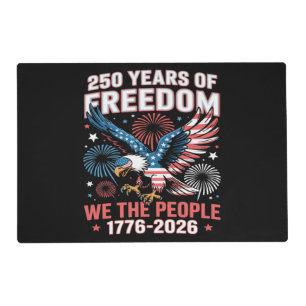 250 Years Freedom Eagle 250th Anniversary USA Placemat