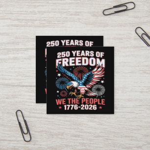 250 Years Freedom Eagle 250th Anniversary USA Square Business Card