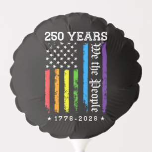 250 Years of American 250th Anniversary US LGBT Pr Balloon