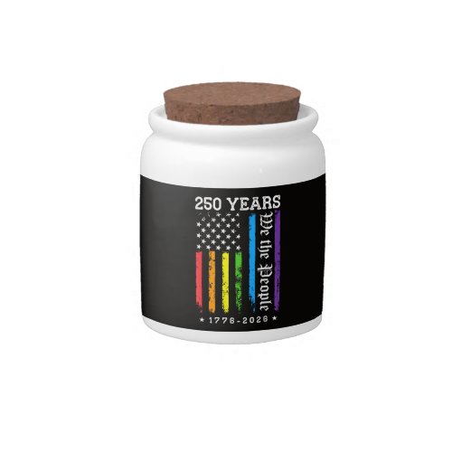 250 Years of American 250th Anniversary US LGBT Pr Candy Jar